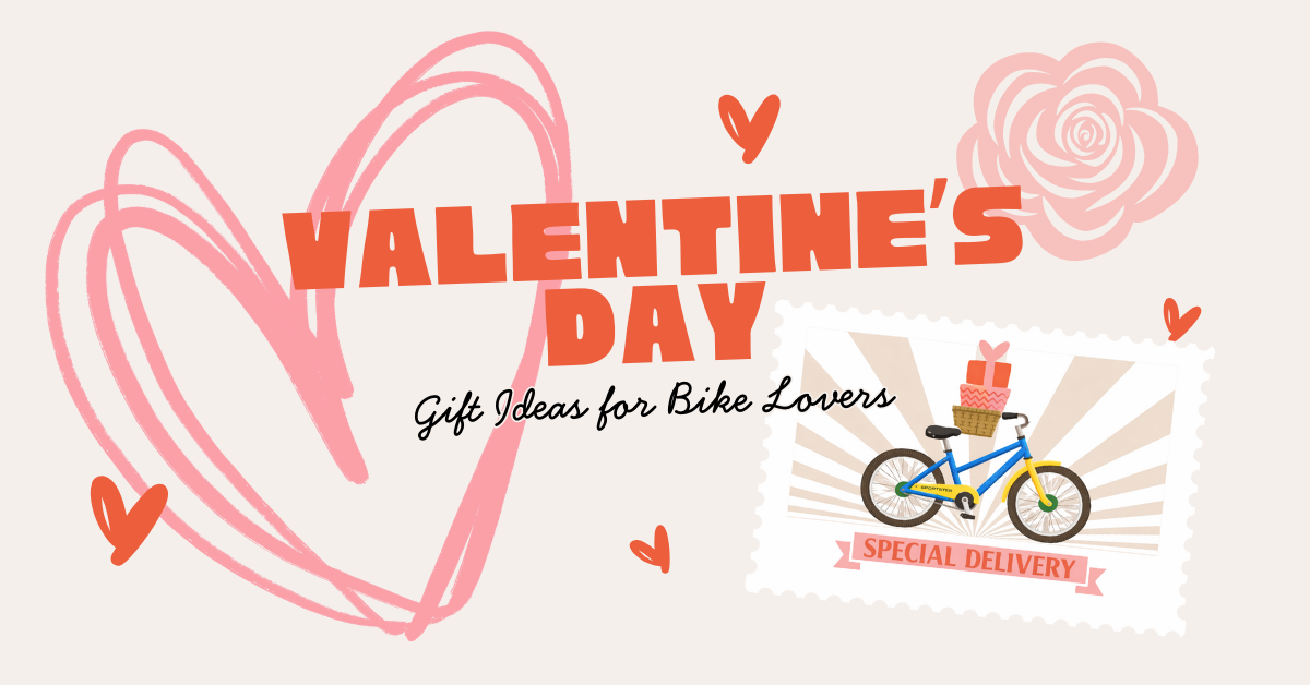 Valentine’s Day Ideas for Bike Lovers