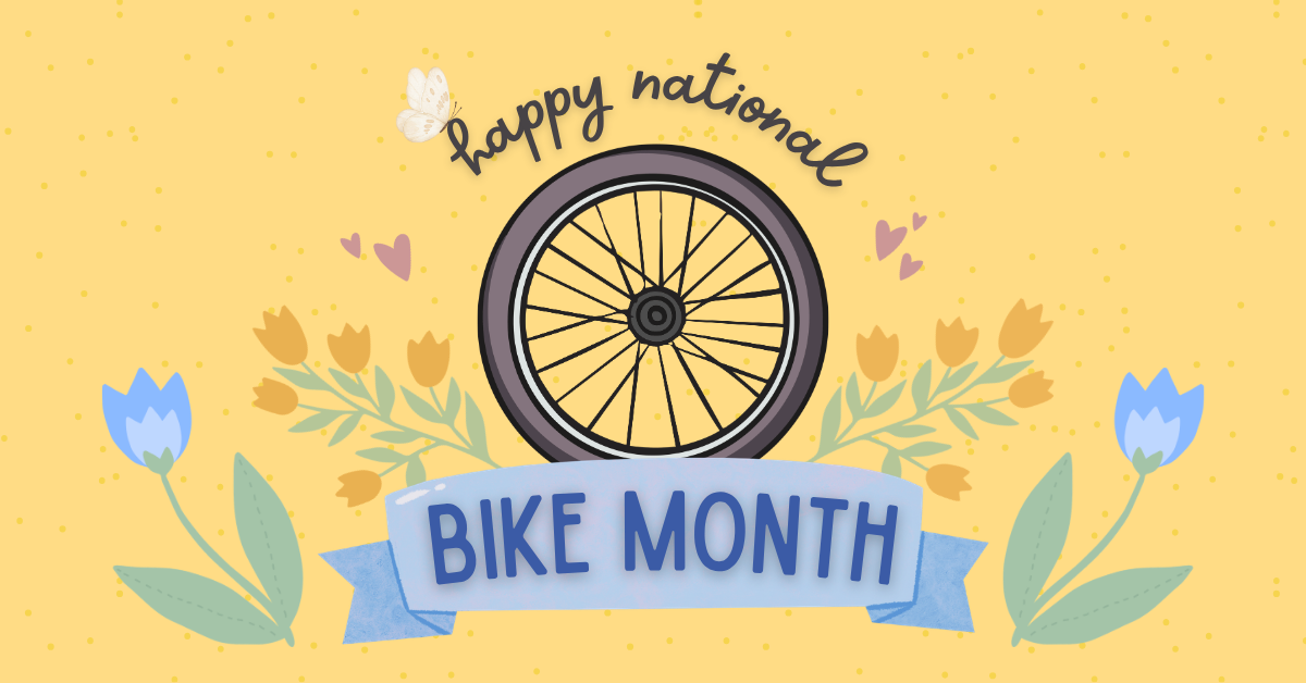 Happy National Bike Month